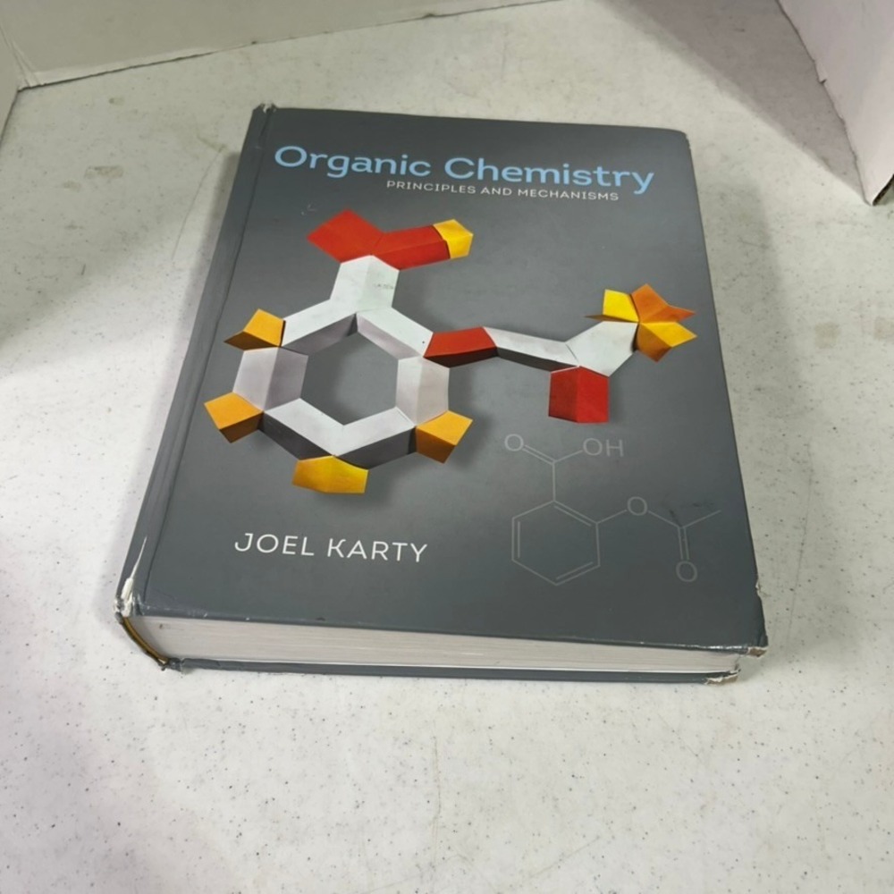 Organic Chemistry Principles and Mechanisms Joel Karty Hardcover Textbook 1st Ed